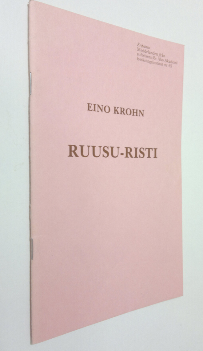 Eino Krohn : Ruusu-Risti (eripainos nro 65)