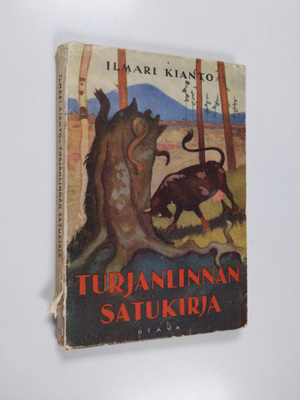 Ilmari Kianto : Turjanlinnan satukirja