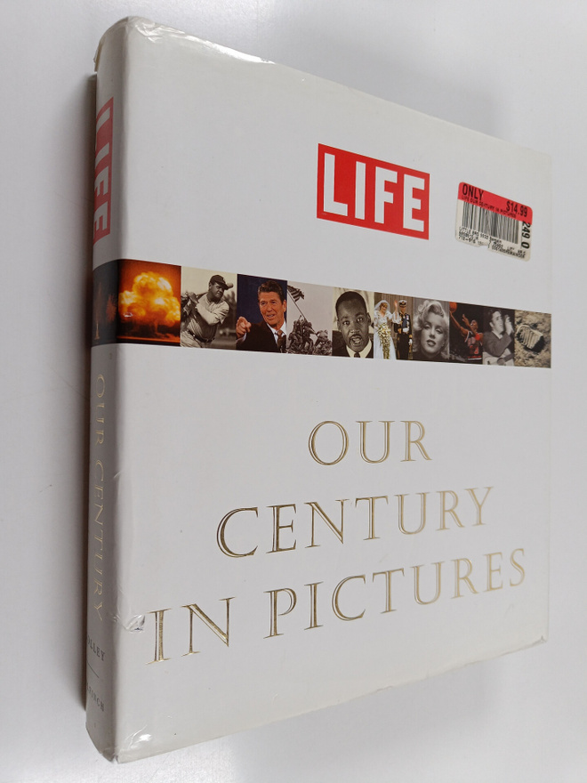 Richard B. Stolley : Life - Our Century in Pictures