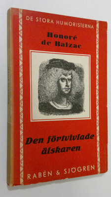 Honere de Balsac : Den förtvivlade älskaren