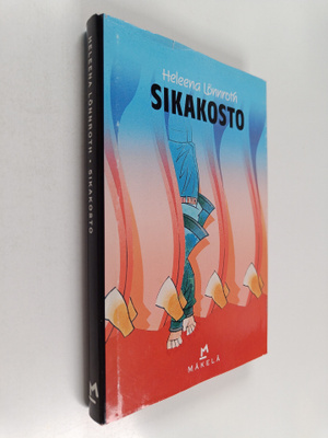 Heleena Lönnroth : Sikakosto