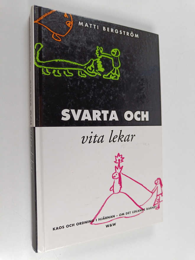 Matti Bergström : Svarta och bita lekar : kaos och ordnin...