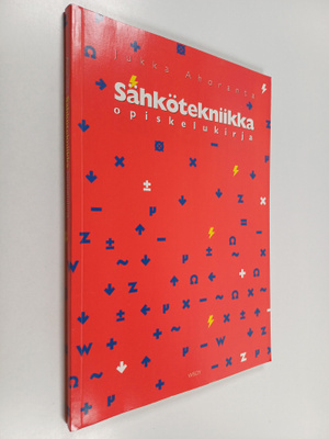 Jukka Ahoranta : Sähkötekniikka : Opiskelukirja