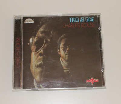 Charles Rouse: Two Is One