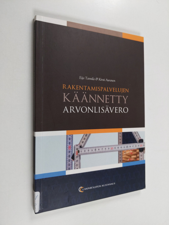 Eija Tannila : Rakentamispalvelujen käännetty arvonlisävero