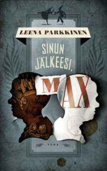 Leena Parkkinen - Sinun jälkeesi Max