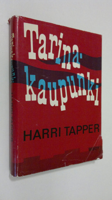 Harri Tapper : Tarinakaupunki