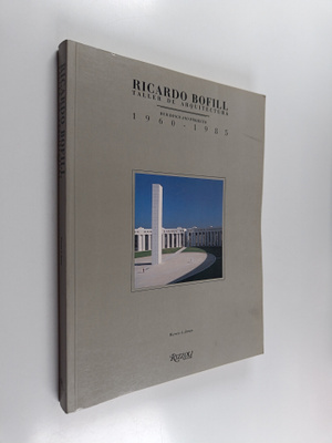 Warren A. James : Ricardo Bofill - Taller de Arquitectura...