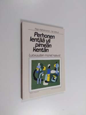 Reijo Ikäheimonen : Perhonen lentää yli pimeän kentän : l...