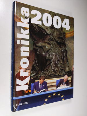 Kronikka 2004 : Suomen ja maailman tapahtumat