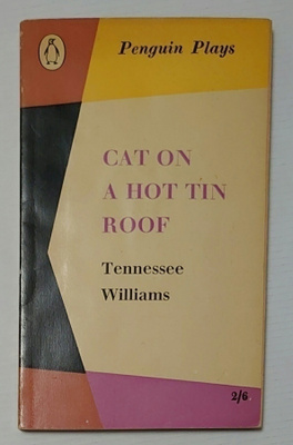 Tennessee Williams - Cat on a Hot Tin Roof
