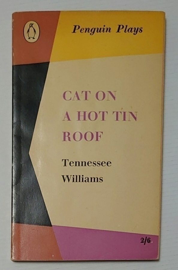 Tennessee Williams - Cat on a Hot Tin Roof