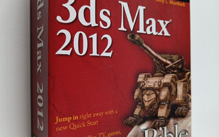Kelly L. Murdock : 3ds Max 2012 bible
