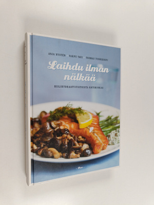 Anja Nysten ym. : Laihdu ilman nälkää : hiilihydraattitie...