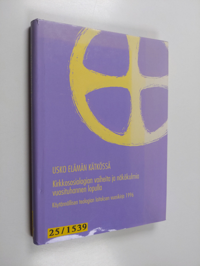 Hannu (toim.) Vapaavuori : Usko elämän kätkössä : kirkkos...