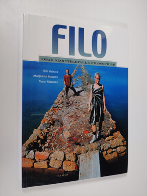 Vesa ym. Nissinen : Filo : opas aloittelevalle filosofille