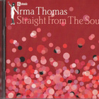 IRMA THOMAS; Straight from the soul - pikkukuva 1