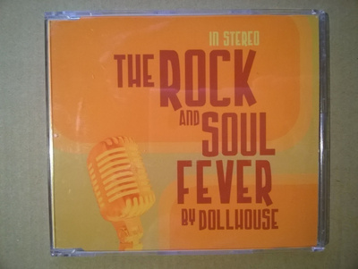 Dollhouse - The Rock And Soul Fever CDS