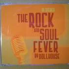 Dollhouse - The Rock And Soul Fever CDS - pikkukuva 1