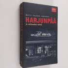 Matti Yrjänä Joensuu : Harjunpää ja rakkauden nälkä : rom... - pikkukuva 1