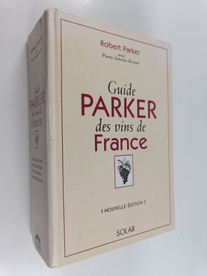 Robert M. Parker : Guide Parker des vins de France
