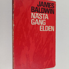 James Baldwin : Nästa gång elden - pikkukuva 1