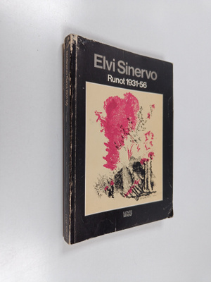 Elvi Sinervo : Runot 1931-56 ; Kirjailijan vastuusta