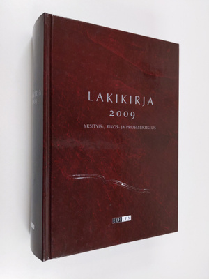 Lakikirja 2009 : yksityis-, rikos- ja prosessioikeus