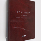 Lakikirja 2009 : yksityis-, rikos- ja prosessioikeus - pikkukuva 1