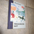 Tove Jansson : Trollkarlens hatt - pikkukuva 1