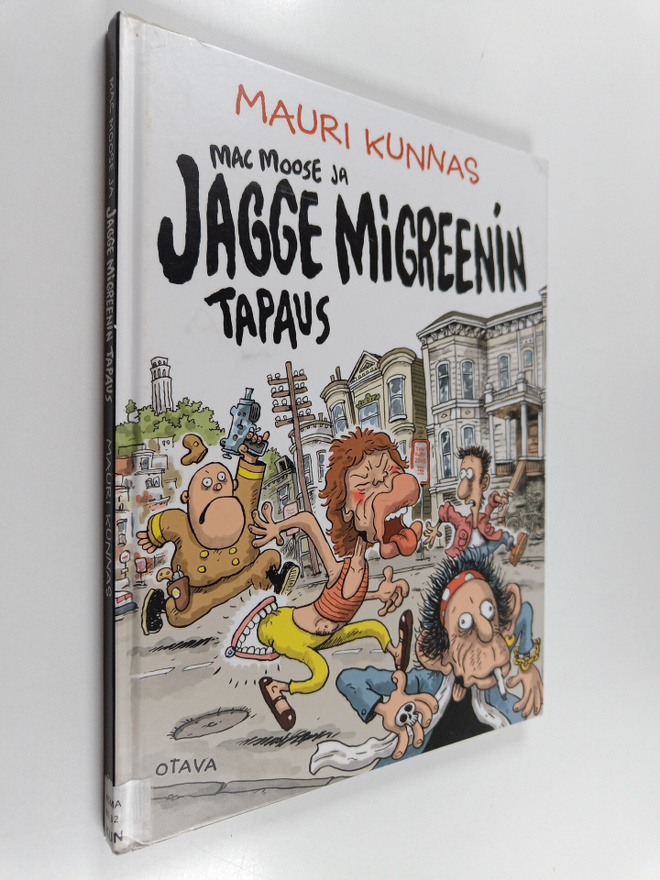 Mac Moose ja Jagge Migreenin tapaus