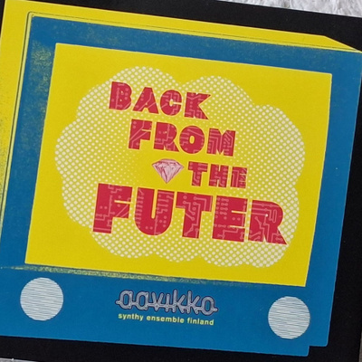 Aavikko: Back from the futer, CD.