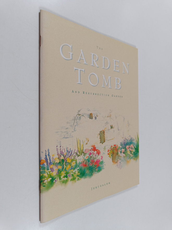 The garden tomb and resurrection garden