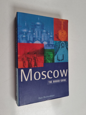 Dan Richardson : Moscow - The Rough Guide