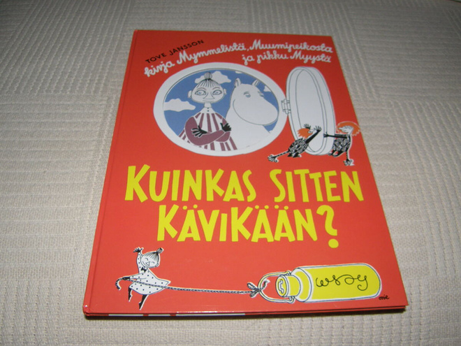 Tove Jansson Kuinkas sitten kävikään?