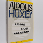 Aldous Huxley : Uljas uusi maailma - pikkukuva 1
