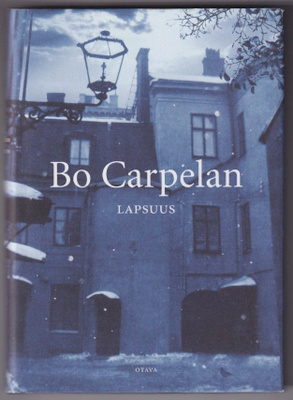 Bo Carpelan: Lapsuus