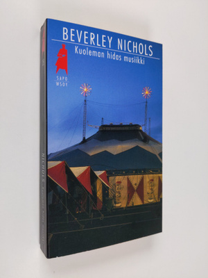 Beverley Nichols : Kuoleman hidas musiikki