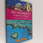 Iso valliriutta ja Koillis-Australia : luonnonihmeiden va... - pikkukuva 1
