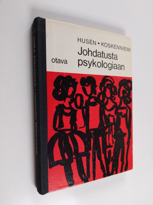 Torsten Husen : Johdatusta psykologiaan : lukioasteen kou...