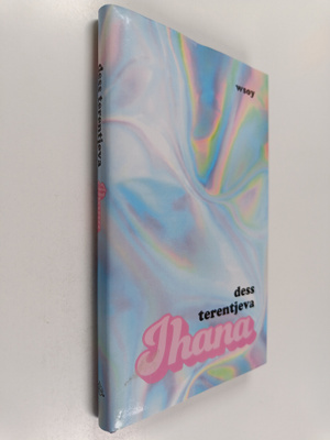 Dess Terentjeva : Ihana