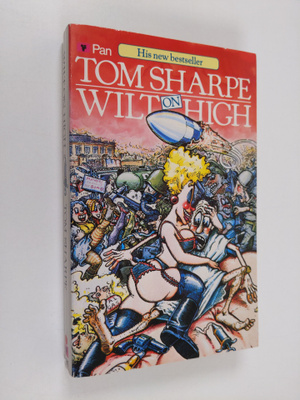 Tom Sharpe : Wilt on High