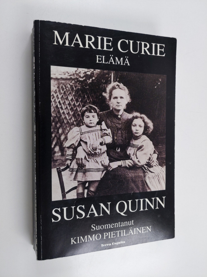 Susan Quinn : Marie Curie : elämä