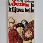 Robert Arthur : 3 etsivää ja kiljuva kello - pikkukuva 1