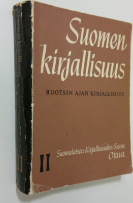 Matti ym. (toim.) Kuusi : Suomen kirjallisuus 2, Ruotsin ...
