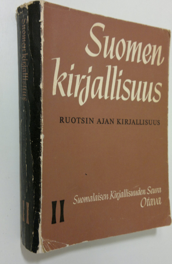Matti ym. (toim.) Kuusi : Suomen kirjallisuus 2, Ruotsin ...