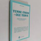Anja Niemelä : Tunne itsesi - ole terve - pikkukuva 1