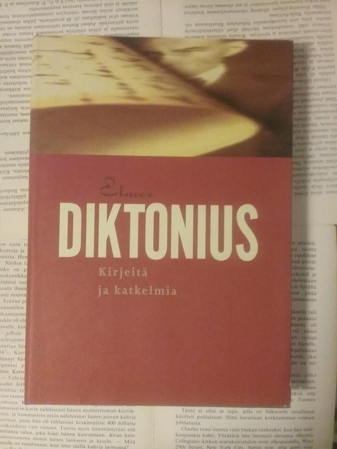 Elmer Diktonius - Kirjeitä ja katkelmia (sid.)