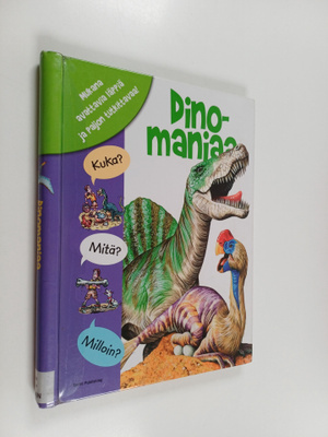 Anita Ganeri : Dinomaniaa