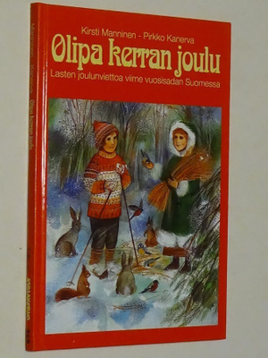 Kirsti Manninen - Pirkko Kanerva : Olipa kerran joulu